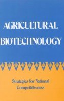 National Research Council - Agricultural Biotechnology: Strategies for National Competitiveness - 9780309078641 - KRA0004384