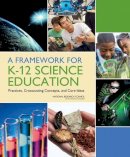 National Research Council - Framework for K-12 Science Education - 9780309217422 - V9780309217422