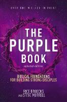 Rice Broocks - The Purple Book, Updated Edition: Biblical Foundations for Building Strong Disciples - 9780310087298 - V9780310087298