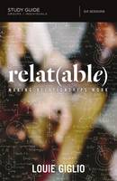 Louie Giglio - Relatable Study Guide: Making Relationships Work - 9780310088721 - V9780310088721