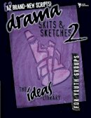 Youth Specialties - Drama, Skits, and Sketches 2 - 9780310220275 - V9780310220275