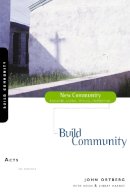 John Ortberg - Acts: Build Community - 9780310227700 - V9780310227700