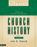 John D. Hannah - Charts of Ancient and Medieval Church History - 9780310233169 - V9780310233169