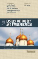 Gundry  Stanley N. - Three Views on Eastern Orthodoxy and Evangelicalism - 9780310235392 - V9780310235392