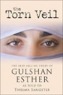 Thelma Sangster - The Torn Veil: The Best-Selling Story of Gulshan Esther - 9780310256885 - V9780310256885