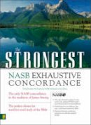 James Strong - The Strongest NASB Exhaustive Concordance - 9780310262848 - V9780310262848