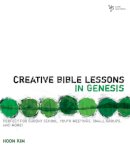 Hoon Kim - Creative Bible Lessons in Genesis - 9780310270935 - V9780310270935