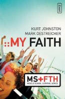Kurt Johnston - My Faith - 9780310273820 - V9780310273820