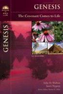 John H. Walton - Genesis: The Covenant Comes to Life - 9780310276487 - V9780310276487