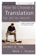 Gordon D. Fee - How to Choose a Translation for All Its Worth: A Guide to Understanding and Using Bible Versions - 9780310278764 - V9780310278764
