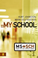 Kurt Johnston - My School - 9780310278825 - V9780310278825