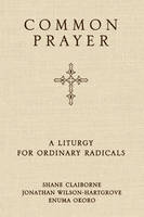 Shane Claiborne - Common Prayer: A Liturgy for Ordinary Radicals - 9780310326199 - V9780310326199
