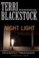 Terri Blackstock - Night Light - 9780310337799 - V9780310337799