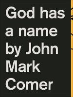 John Mark Comer - God Has a Name - 9780310344209 - V9780310344209