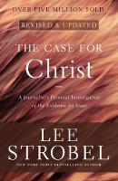 Lee Strobel - The Case for Christ: A Journalist's Personal Investigation of the Evidence for Jesus (Case for ... Series) - 9780310345862 - V9780310345862