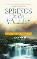 L. B. E. Cowman - Springs in the Valley: 365 Daily Devotional Readings - 9780310354482 - V9780310354482
