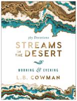 L. B. E. Cowman - Streams in the Desert Morning and Evening: 365 Devotions - 9780310365372 - V9780310365372