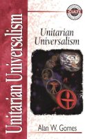 Gomes  Alan W. - Unitarian Universalism (Zondervan Guide to Cults & Religious Movements) (Zondervan Guide to Cults and Religious Movements) - 9780310488910 - V9780310488910