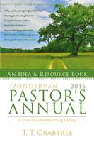 T. T. Crabtree - The Zondervan 2016 Pastor's Annual: An Idea and Resource Book (Zondervan Pastor's Annual) - 9780310493976 - V9780310493976