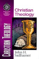 John H. Sailhamer - Christian Theology (Zondervan Quick-reference Library) - 9780310500414 - V9780310500414