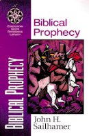 John H. Sailhamer - Biblical Prophecy (Zondervan Quick-reference Library) - 9780310500513 - V9780310500513