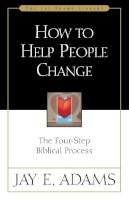Jay E. Adams - How to Help People Change - 9780310511816 - V9780310511816