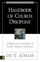 Jay E. Adams - Handbook of Church Discipline - 9780310511915 - V9780310511915