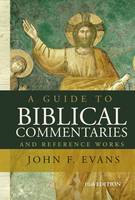John F. Evans - A Guide to Biblical Commentaries and Reference Works: 10th Edition - 9780310520962 - V9780310520962