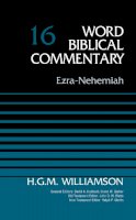 H.g.m. Williamson - Ezra-Nehemiah, Volume 16 (Word Biblical Commentary) - 9780310522133 - V9780310522133