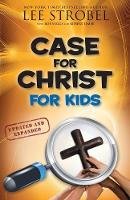 Lee Strobel - Case for Christ for Kids - 9780310719908 - V9780310719908