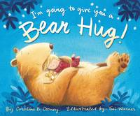 Caroline Cooney - I´m Going to Give You a Bear Hug! - 9780310754732 - V9780310754732