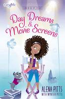 Alena Pitts - Day Dreams and Movie Screens - 9780310760634 - V9780310760634