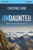 Christine Caine - Undaunted Study Guide - 9780310892922 - V9780310892922