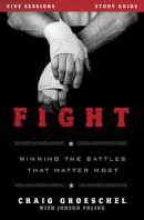 Craig Groeschel - Fight Study Guide - 9780310894964 - V9780310894964