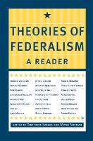 Wayne Norman (Ed.) - Theories of Federalism - 9780312295813 - V9780312295813