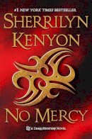 Sherrilyn Kenyon - No Mercy (Dark-Hunter Novels) - 9780312546564 - KLJ0008953