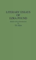 Ezra Pound - Literary Essays of Ezra Pound - 9780313211676 - V9780313211676