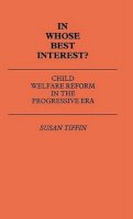 Susan Tiffin - In Whose Best Interest? - 9780313229442 - V9780313229442