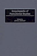 John C. Hawley - Encyclopedia of Postcolonial Studies - 9780313311925 - V9780313311925