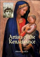 Irene Earls - Artists of the Renaissance - 9780313319372 - V9780313319372