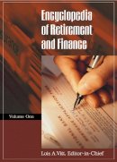 Lois A. Vitt Ph.d. - Encyclopedia of Retirement and Finance: [2 volumes] - 9780313324956 - V9780313324956