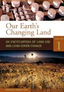 Helmut Geist - Our Earth´s Changing Land: An Encyclopedia of Land-Use and Land-Cover Change [2 volumes] - 9780313327049 - V9780313327049