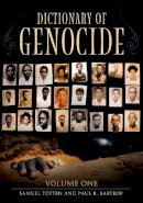 Paul R. Bartrop - Dictionary of Genocide: [2 volumes] - 9780313329678 - V9780313329678