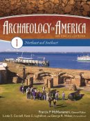 Unknown - Archaeology in America: An Encyclopedia [4 volumes] - 9780313331848 - V9780313331848