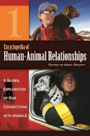 Unknown - Encyclopedia of Human-Animal Relationships: A Global Exploration of Our Connections with Animals [4 volumes] - 9780313334870 - V9780313334870