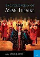 Samuel Leiter - Encyclopedia of Asian Theatre: [2 volumes] - 9780313335297 - V9780313335297