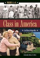 Robert E. Weir - Class in America: An Encyclopedia [3 volumes] - 9780313337192 - V9780313337192