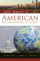 Unknown - Great Debates in American Environmental History: [2 volumes] - 9780313339301 - V9780313339301
