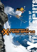 Kelly Boyer Sagert - Encyclopedia of Extreme Sports - 9780313344725 - V9780313344725