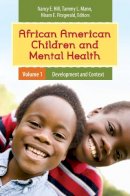 Nancy E. Hill - African American Children and Mental Health - 9780313383021 - V9780313383021